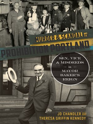 Murder & Scandal in Prohibition Portland - ebook